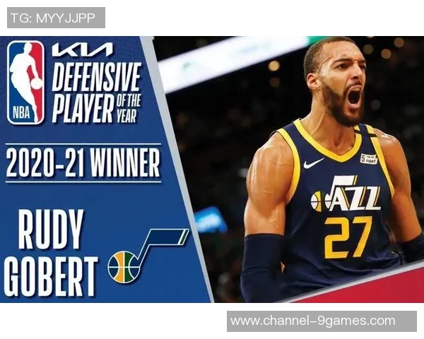 戈贝尔力争第五个最佳防守球员奖全力提升球队防守实力